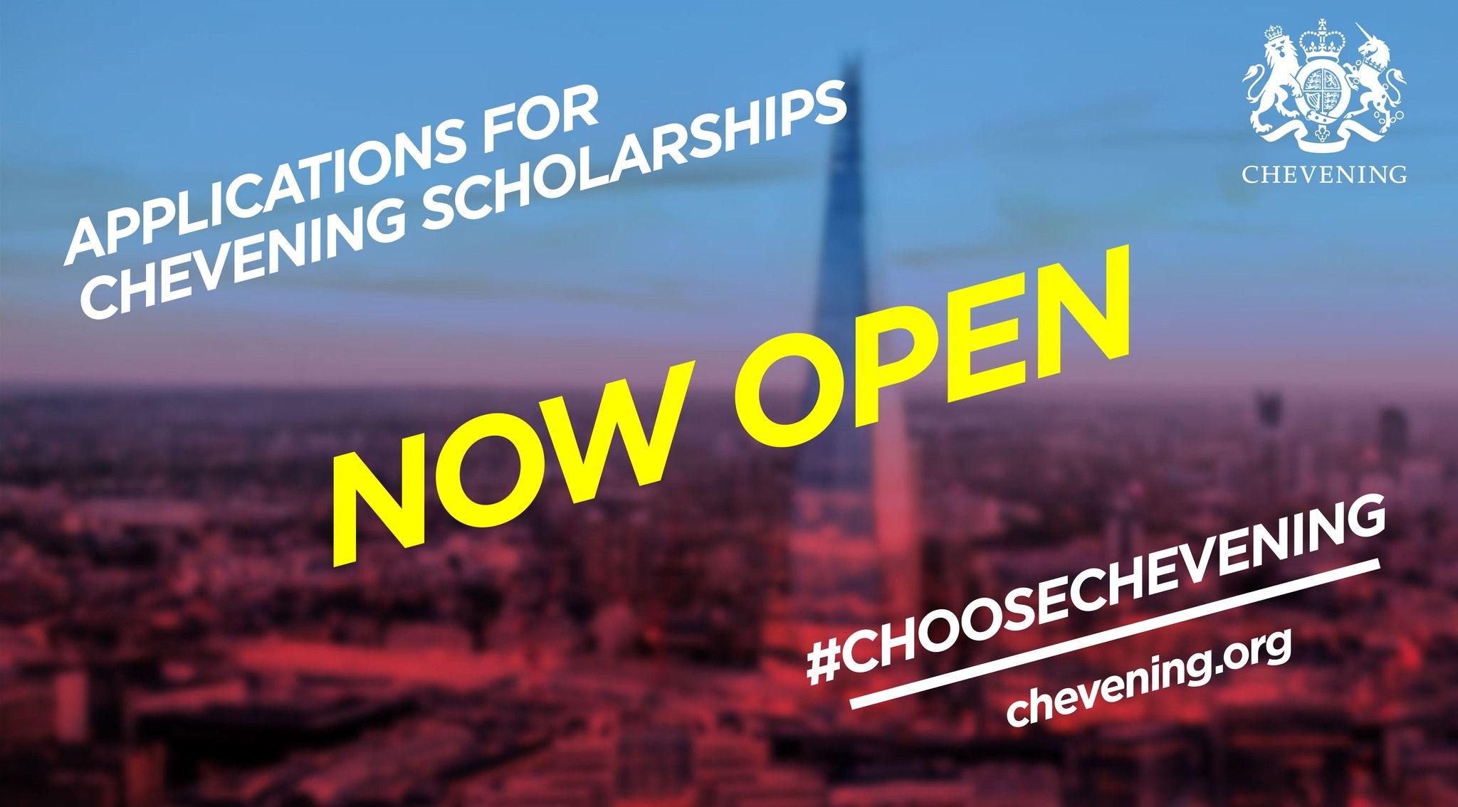 Chevening Scholarship are now open!